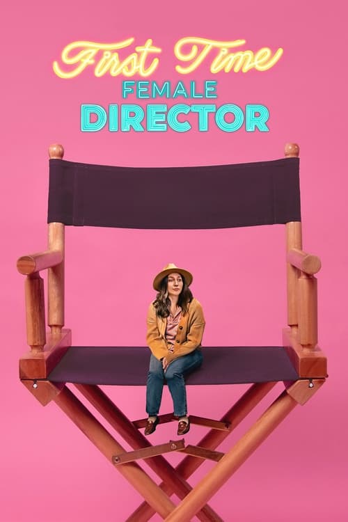 First Time Female Director (2023) poster