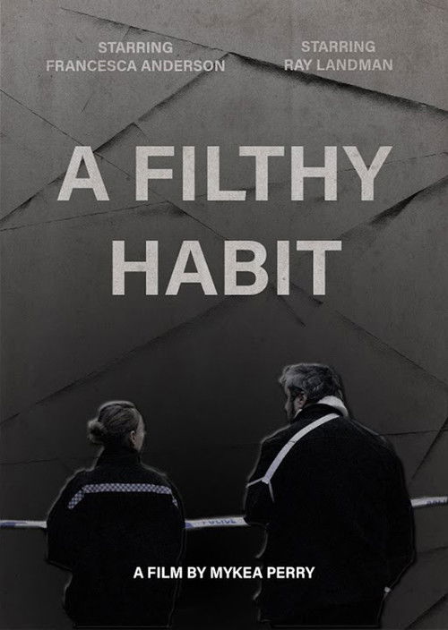 A Filthy Habit (2019) poster