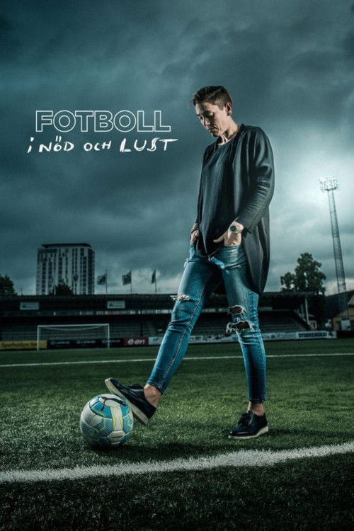 Fotboll i nöd och lust (2017) poster