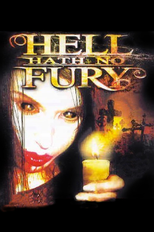 Hell Hath No Fury (2006) poster