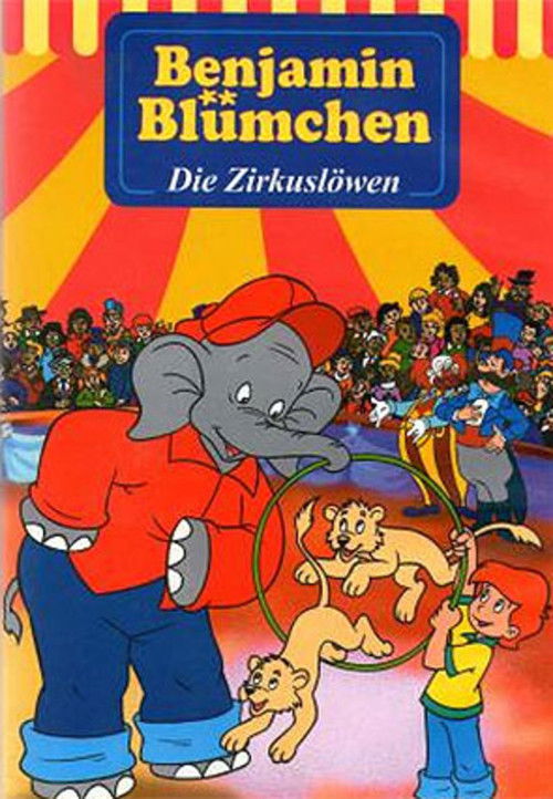 Benjamin Blümchen - Die Zirkuslöwen (1994) poster