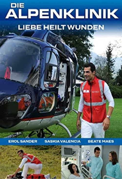 Die Alpenklinik - Liebe heilt Wunden (2010) poster