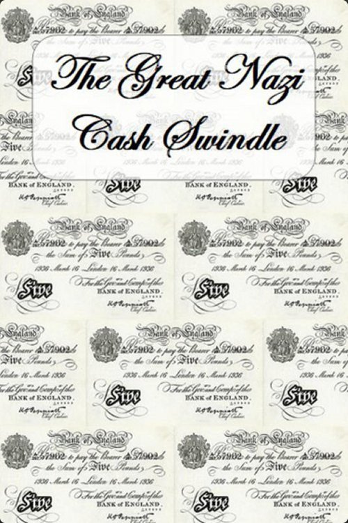 The Great Nazi Cash Swindle (2004) poster
