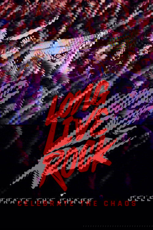 Long Live Rock... Celebrate the Chaos (2021) poster