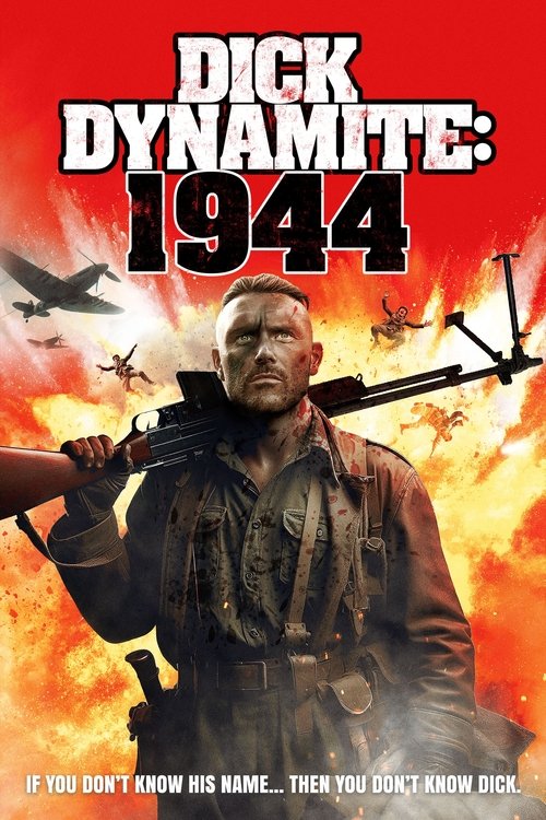 Dick Dynamite: 1944 (2024) poster
