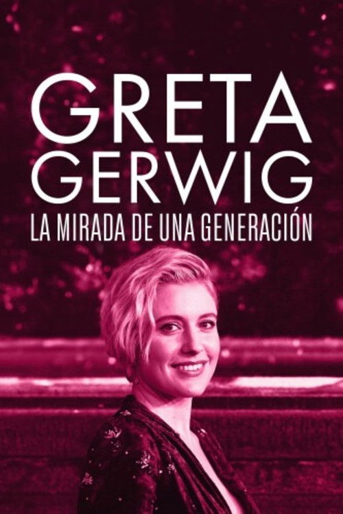 Greta Gerwig: Itinerary Of A Rising Star (2024) poster