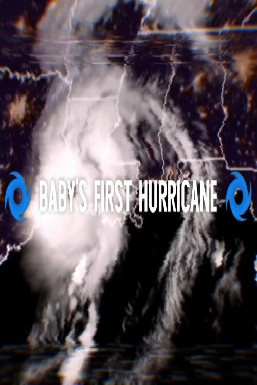 Baby's First Hurricane (2021) poster