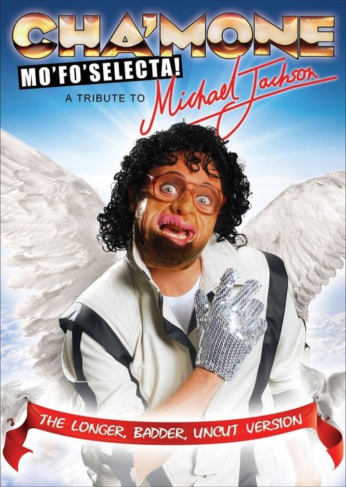 Cha'mone Mo'Fo'Selecta! A Tribute to Michael Jackson (2009) poster