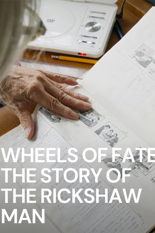 Wheels of Fate: The Story of the Rickshaw Man (2020) poster