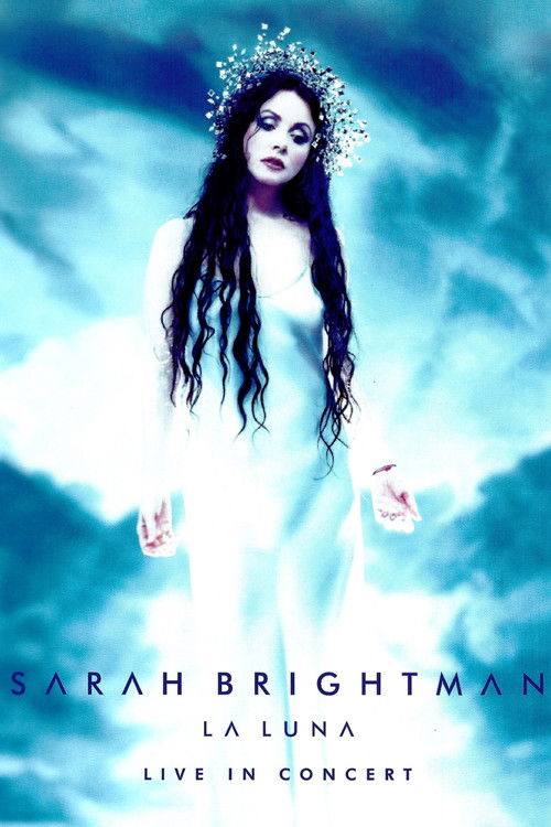 Sarah Brightman: La Luna - Live in Concert (2001) poster