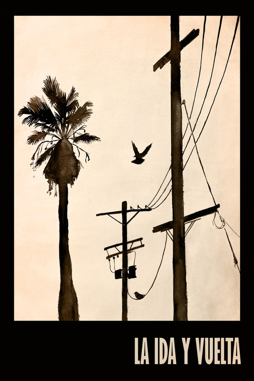 La Ida Y Vuelta poster