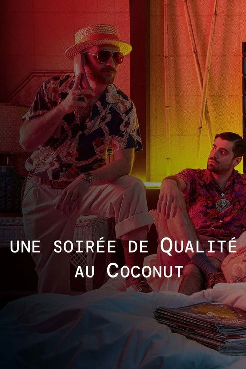 Une soirée de Qualité au Coconut (2021) poster