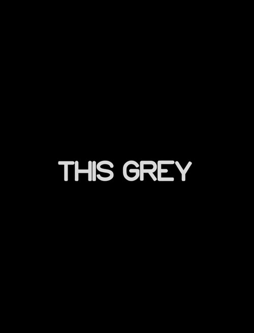 This Grey (2024) poster