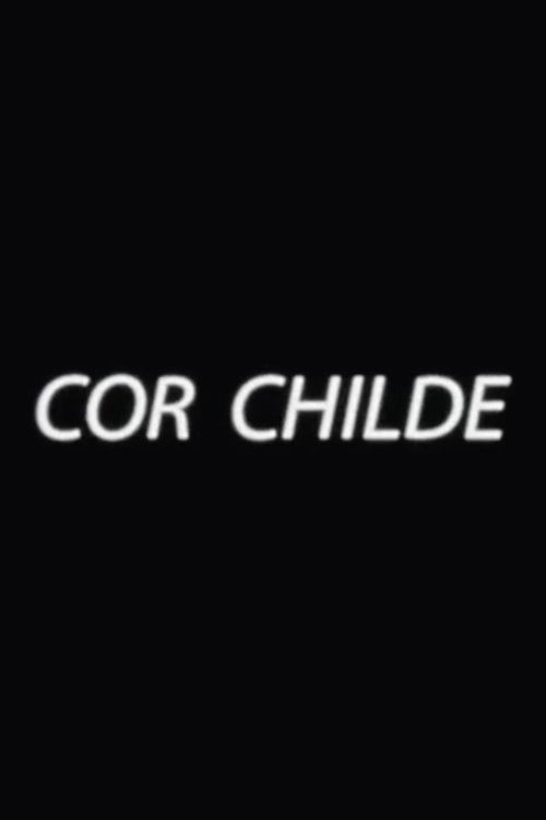 Cor Childe (2014) poster