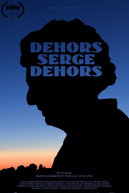Dehors Serge Dehors (2021) poster