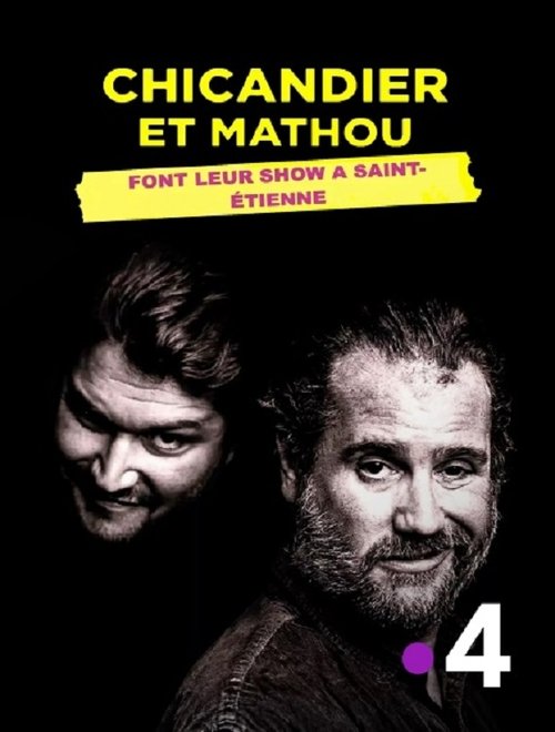 Chicandier et Mathou font leur show à Saint-Étienne (2025) poster