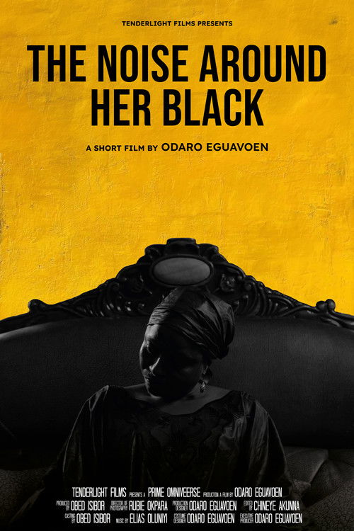 The Noise Around Her Black (2025) poster