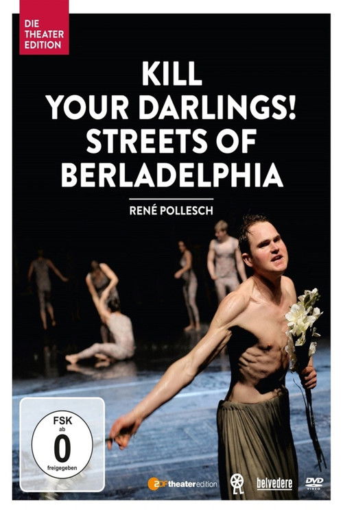Kill your Darlings! Streets of Berladelphia (2012) poster