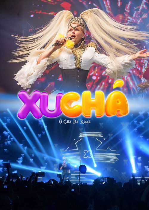 XuChá: O Chá da Xuxa (2016) poster