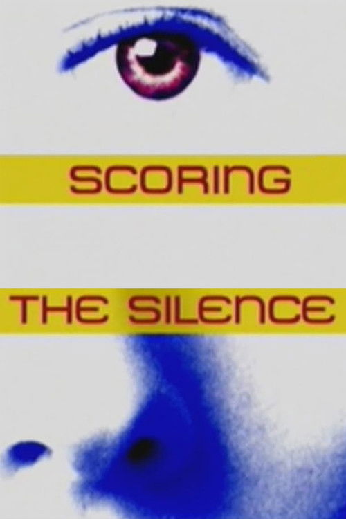 Scoring the Silence (2006) poster