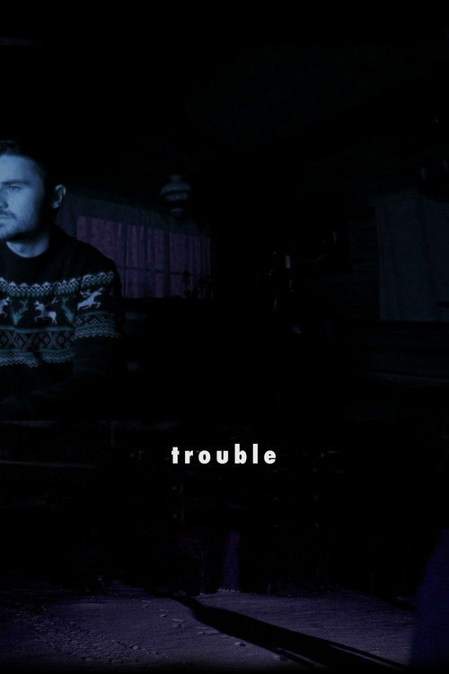 Trouble (2019) poster