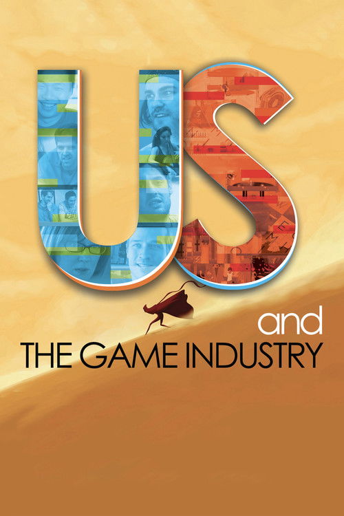 Us and the Game Industry (2013) poster
