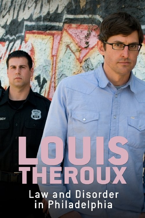 Louis Theroux: Law and Disorder in Philadelphia (2008) poster