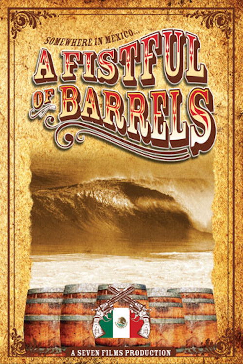 A Fistful of Barrels (2006) poster
