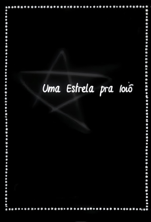 Uma Estrela pra Ioiô (2003) poster