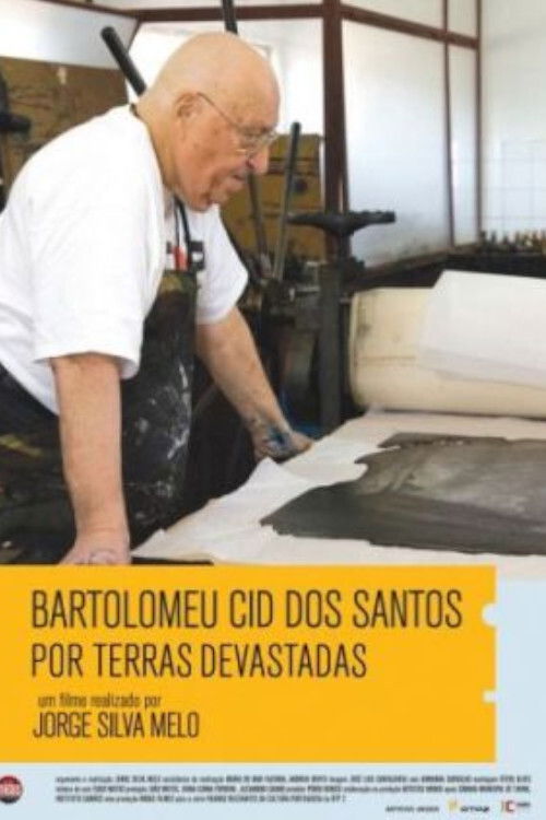 Bartolomeu Cid dos Santos - Por Terras Devastadas (2009) poster