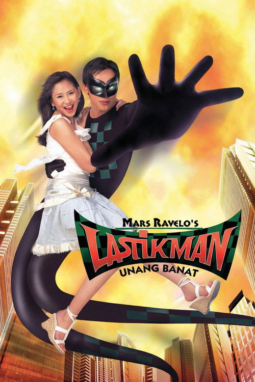 Lastikman: Unang Banat (2004) poster