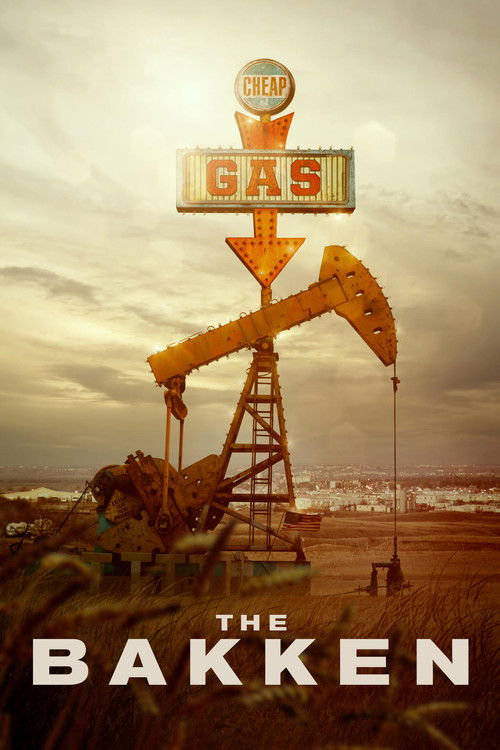 The Bakken (2017) poster
