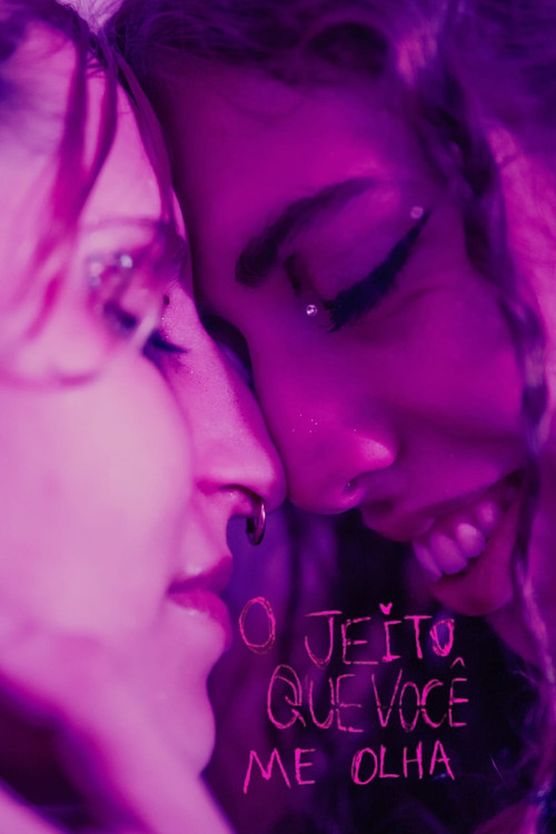 The Way You Look At Me (2025) poster