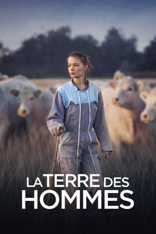 La Terre des hommes (2021) poster