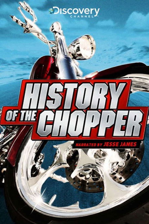 History of the Chopper (2006) poster