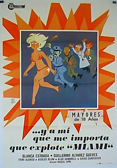 A mí qué me importa que explote Miami (1976) poster