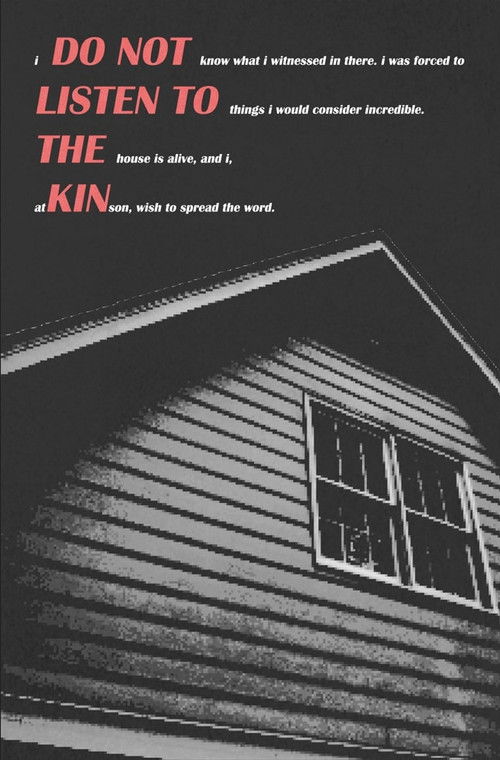 DO NOT LISTEN TO THE KIN poster