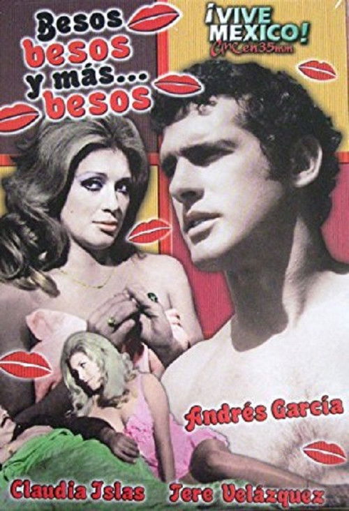 Besos, Besos... y Más Besos (1973) poster