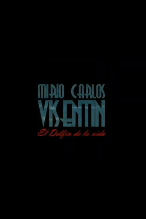 Visentín, el Delfín de la vida (2012) poster