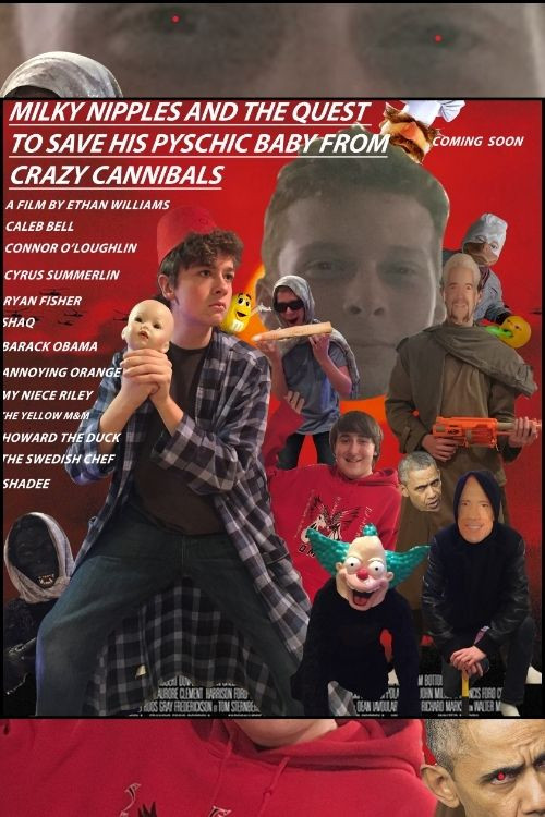 Milky Nipples And The Quest To Save His Psychic Baby From Crazy Cannibals (2018) poster