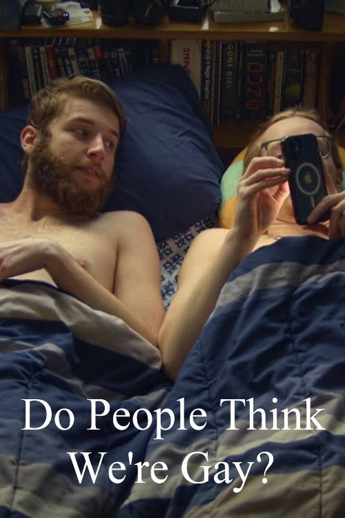 Do People Think We're Gay? (2025) poster