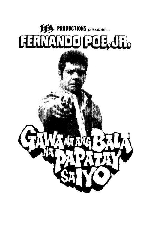 Gawa Na ang Bala Na Papatay sa Iyo (1988) poster