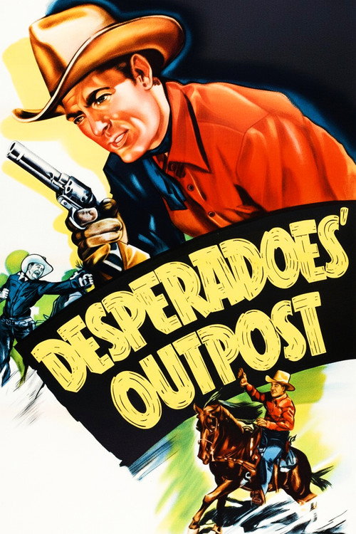 Desperadoes' Outpost (1952) poster