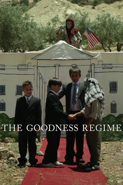 The Goodness Regime (2013) poster