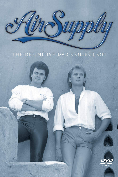 Air Supply - The Definitive DVD Collection (2001) poster