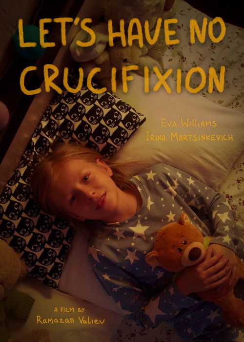Let's have no crucifixion (2021) poster