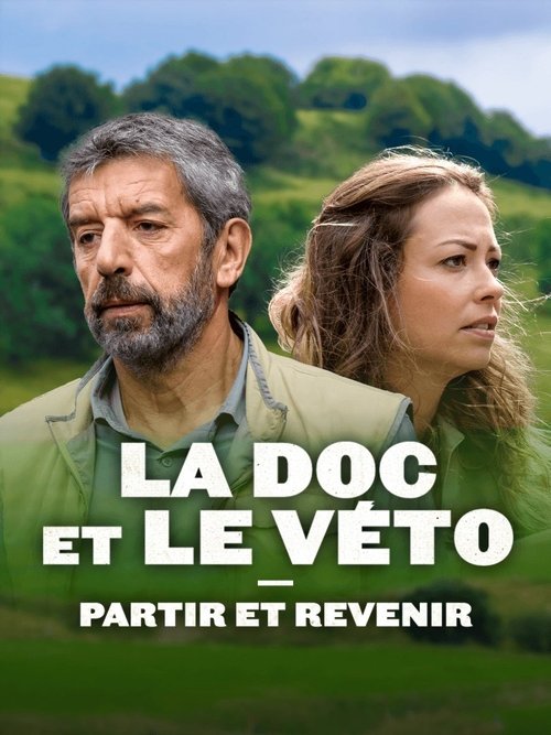 La Doc et le Véto : Partir, revenir (2022) poster