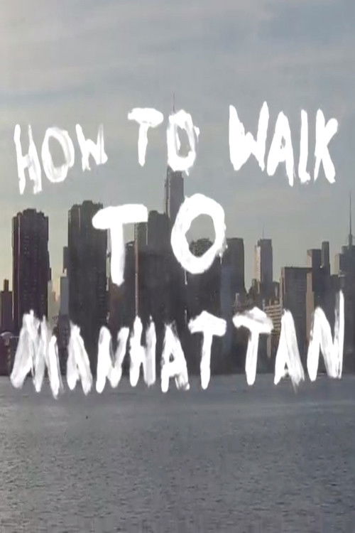 How to Walk to Manhattan (2013) poster