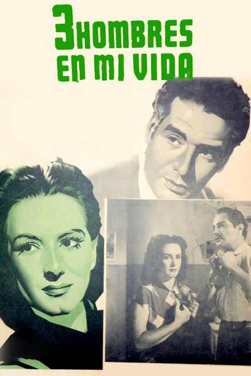 Tres hombres en mi vida (1952) poster