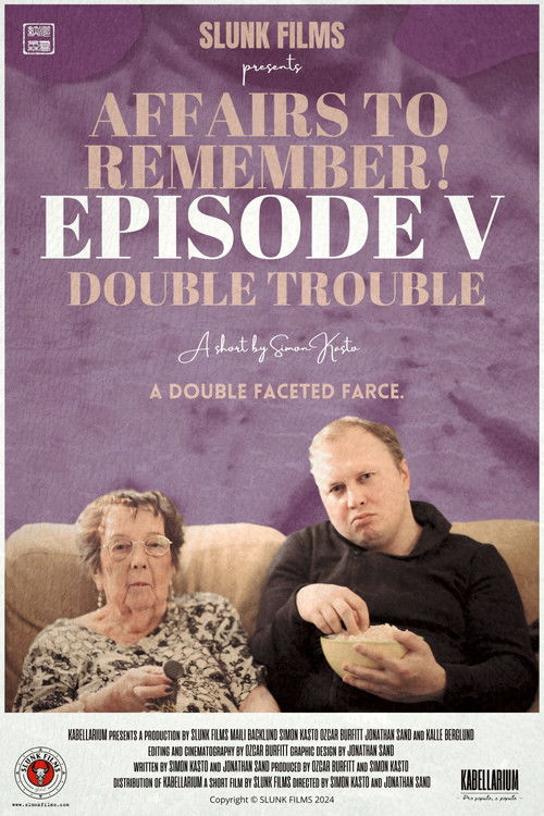 Affairs to Remember! - Episode V: Double Trouble (2024) poster